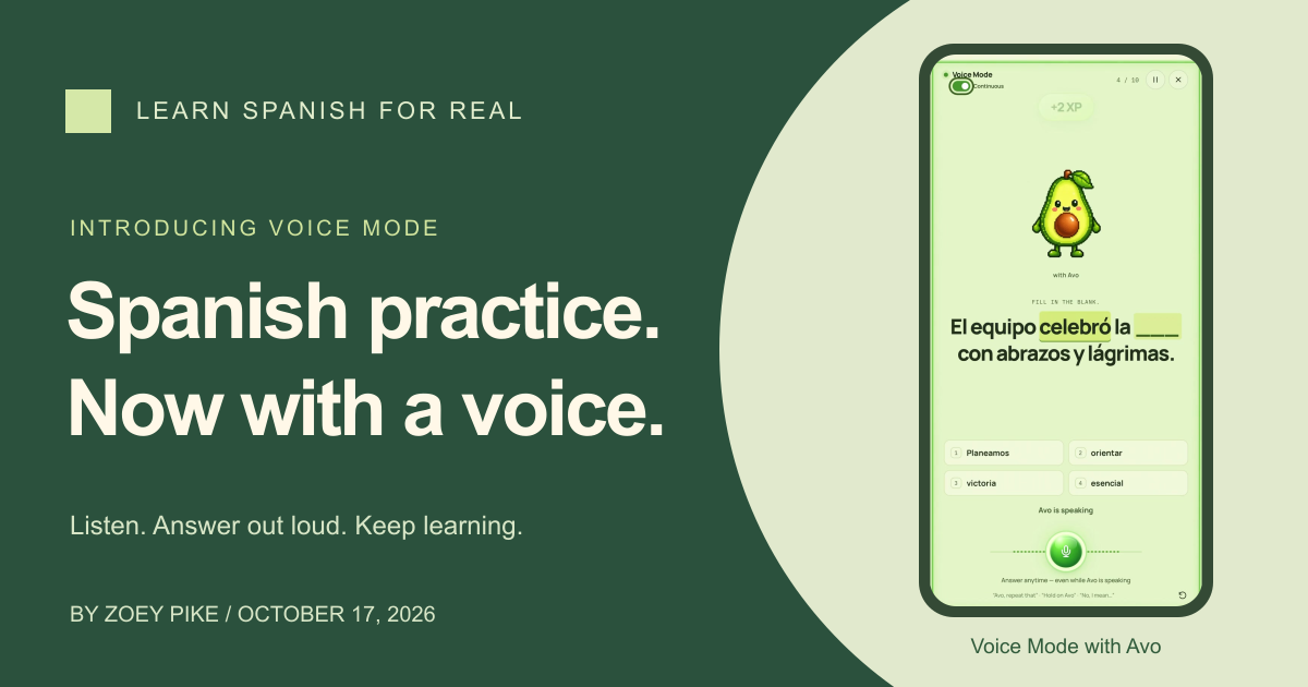 Learn Spanish For Real Voice Mode by Zoey Pike: Spanish practice, now with a voice, beside the Avo phone demo.